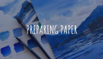 Preparing Paper